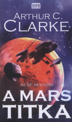 Arthur C. Clarke - A Mars titka