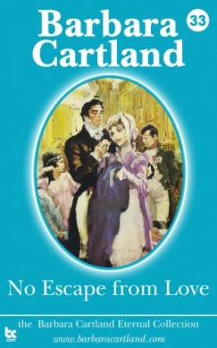 Barbara Cartland - No Escape from Love