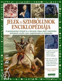 Mark O'Connell - Airey Raje - Jelek s szimblumok enciklopdija