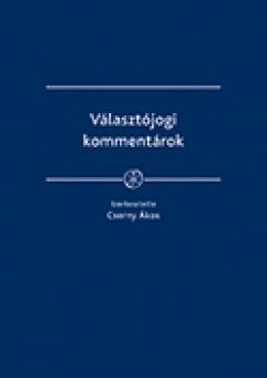 Cserny kos   (Szerk.) - Vlasztjogi kommentrok
