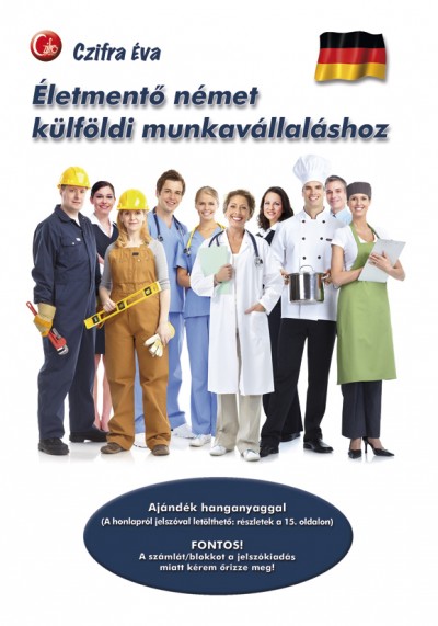 Czifra Éva - Életmentő német külföldi munkavállaláshoz