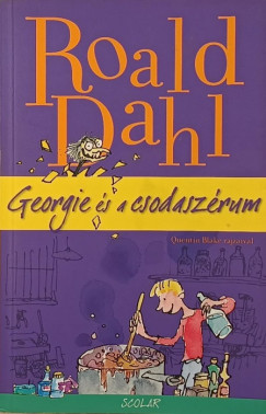 Roald Dahl - Georgie s a csodaszrum