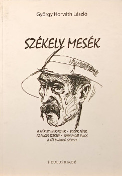 Gyrgy Horvth Lszl - Szkely mesk