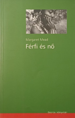 Margaret Mead - Férfi és nő