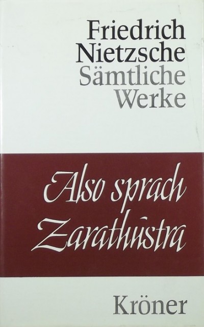 Friedrich Nietzsche - Also sprach Zarathustra