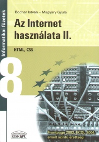 Bodnár István - Magyary Gyula - Az Internet használata II.
