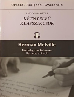 Herman Melville - Bartleby, the Scrivener - Bartleby, az írnok