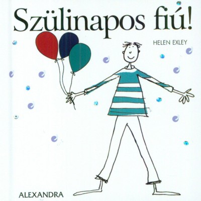 Stuart Macfarlane - Linda Macfarlane - Helen Exley (Szerk.) - Szülinapos fiú!