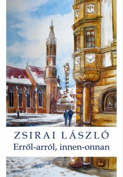 Zsirai Lszl - Errl-arrl, innen-onnan