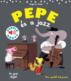 Magali Le Huche - Pepe s a jazz