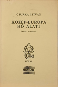 Csurka Istvn - Kzp-Eurpa h alatt