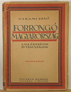 Garami Ern� - Forrong� Magyarorsz�g - emigr�ns kiad�s