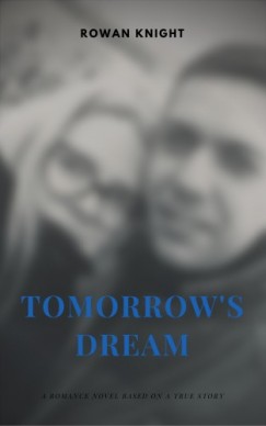Rowan Knight - Tomorrows Dream