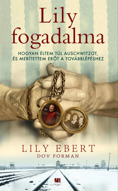 Lily Ebert - Dov Forman - Lily fogadalma