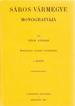 Tth Sndor - Sros vrmegye monografija I.
