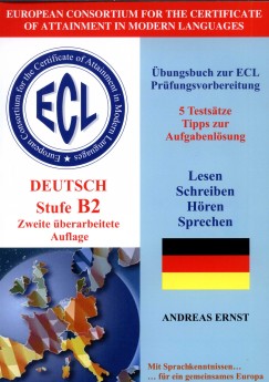 Andrea Ernst - Ecl deutsch stufe b2 - zweite �berarbeitete auflage