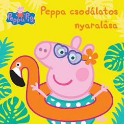 Peppa malac - Peppa csodlatos nyaralsa