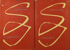 Sarkadi Imre - A sz�kev�ny I-II.