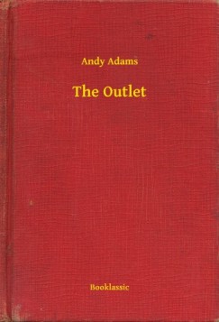 Andy Adams - The Outlet