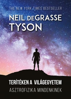 Neil Degrasse Tyson - Tertken a vilgegyetem