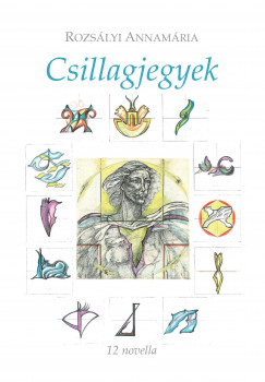 Rozs�lyi Annam�ria - Csillagjegyek - 12 novella