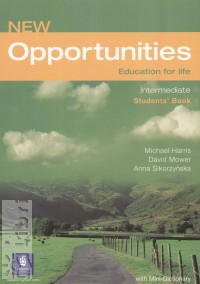 Michael Harris - David Mower - Anna Sikorzynska - New Opportunities - Intermediate Student's Book