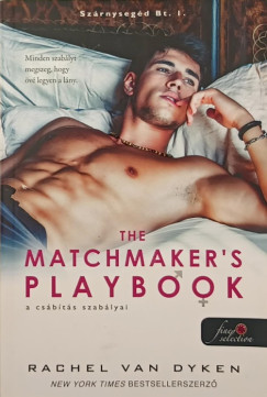 Rachel Van Dyken - The Matchmaker's Playbook - A cs�b�t�s szab�lyai