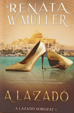 Renáta W. Müller - A lázadó