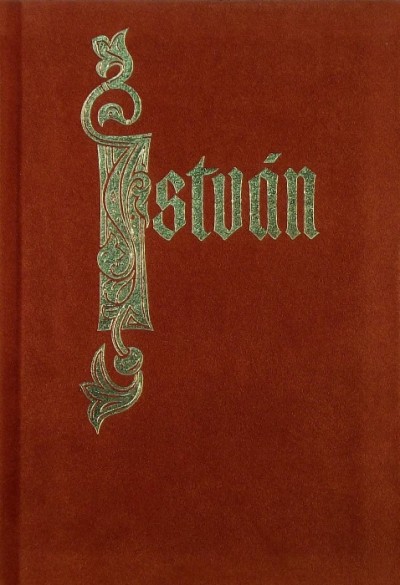 Pilaszanovich Irén (Összeáll.) - István