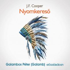 J. F. Cooper - Galambos Pter   (Galamb) - Nyomkeres - Hangosknyv