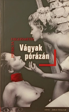 Patricia Highsmith - Vgyak przn
