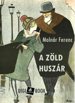 Molnr Ferenc - A zld huszr