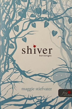 Maggie Stiefvater - Shiver - Borzongs