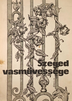 Szeged vasmvessge