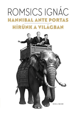 Romsics Ign�c - Hannibal ante portas