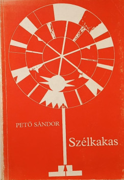 Pető Sándor - Szélkakas