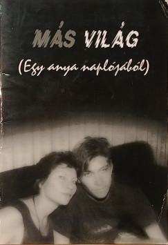 Pusztah�zin� Gazdag Ilona   (Szerk.) - M�s vil�g