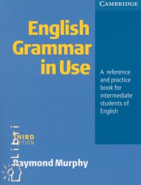 Raymond Murphy - English Grammar in Use