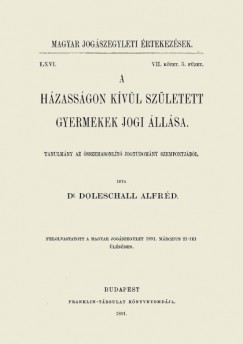 Dr. Mrkus Dezs - A hzassgon kvl szletett gyermek joga