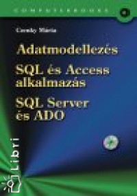 Czenky Mrta - Adatmodellezs  - SQL s Access alkalmazs - SQL Server s ADO