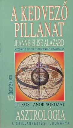 Jeanne-lise Alazard - A kedvez pillanat