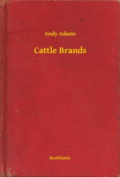 Andy Adams - Cattle Brands