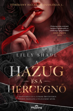 Lilly Shade - A hazug és a hercegnő