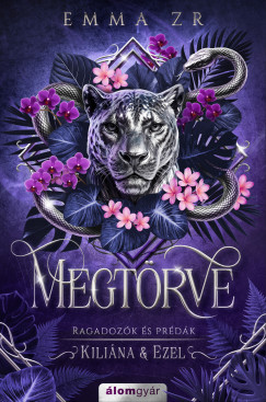Emma ZR - Megtrve - Ragadozk s prdk