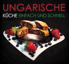 Kolozsvri Ildik - Ungarische - Kche Einfach und Schnell