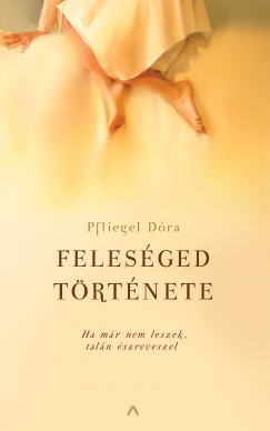 Pfliegel Dra - Felesged trtnete