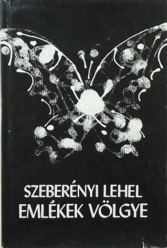 Szeberényi Lehel - Emlékek völgye