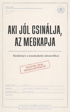 Aki jól csinálja, az megkapja