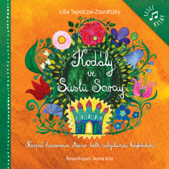 Tapolczai-Zsur�fszky Lilla - Kod�ly ve s�sl� Saray (2026)