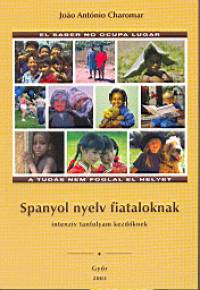 Joao Antnio Charomar - Spanyol nyelv fiataloknak